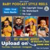 Baby Podcast Reels bundle